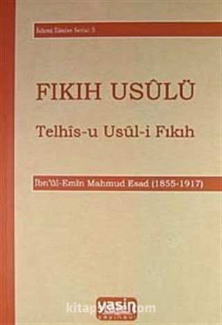 Fıkıh Usulü / Telhis-u Usul-i Fıkıh