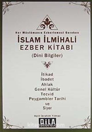 Her Müslümanın Ezberlemesi Gereken İslam İlmihali Ezber Kitabı (Dini Bilgiler)