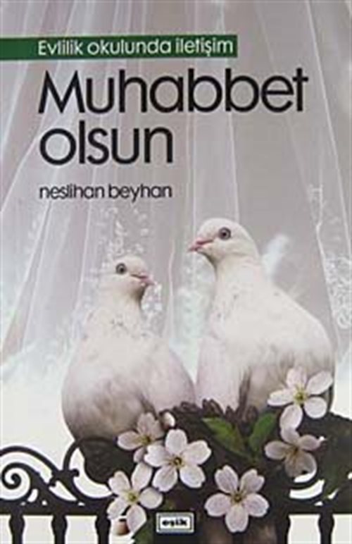 Muhabbet Olsun / Evlilik Okulunda İletişim