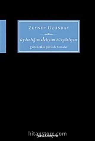 Aydınlığım Deliyim Rüzgarlıyım