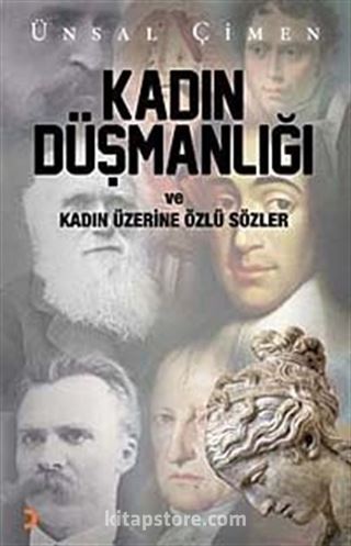 Kadın Düşmanlığı ve Kadın Üzerine Özlü Sözler