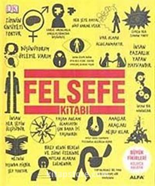 Felsefe Kitabı / DK Büyük Fikirler Serisi