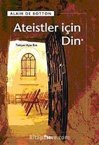 Ateistler İçin Din (Ciltli)