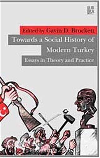 Towards Social History of Modern Turkey