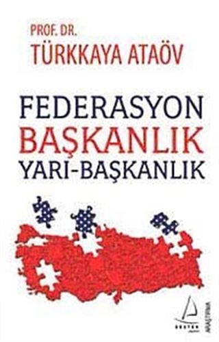 Federasyon Başkanlık Yarı-Başkanlık