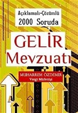 Açıklamalı-Çözümlü 2000 Soruda Gelir Mevzuatı