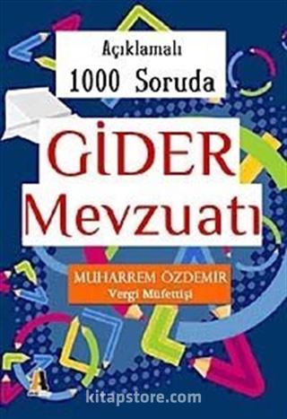 Açıklamalı 1000 Soruda Gider Mevzuatı