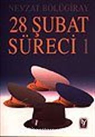 28 Şubat Süreci 1