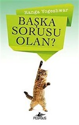 Başka Sorusu Olan?