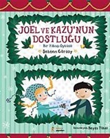 Joel ve Kazu'nun Dostluğu