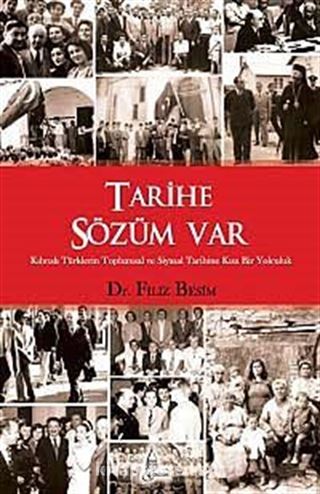 Tarihe Sözüm Var