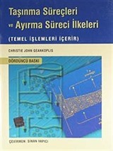 Taşınma Süreçleri ve Ayırma Süreci İlkeleri (Temel İşlemleri İçerir)