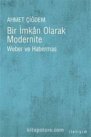 Bir İmkan Olarak Modernite