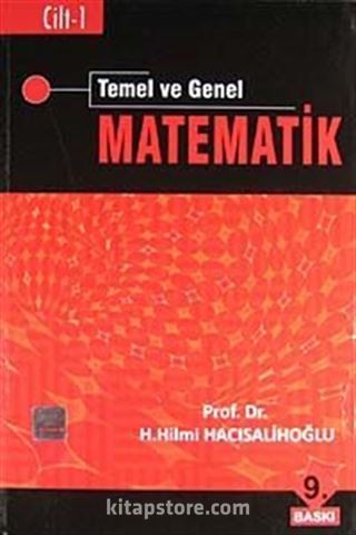 Temel ve Genel Matematik Cilt 1