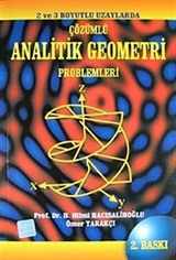 2 ve 3 Boyutlu Uzaylarda Çözümlü Analitik Geometri Problemleri