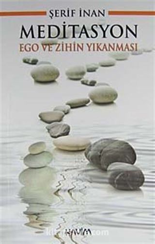 Meditasyon Ego ve Zihin Yıkanması