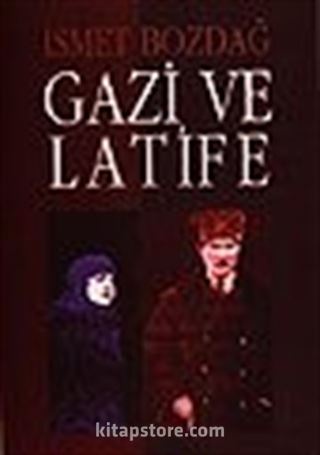 Gazi ve Latife