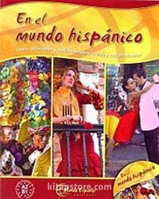 En El Mundo Hispanico + CD (İspanyolca Okuma ve Dinleme)