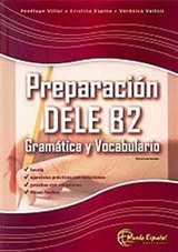 Preparacion DELE B2 - Gramatica y Vocabulario (İspanyolca Yeterlilik -Gramer ve Kelime Bilgisi)