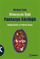 Bitmeyecek Öykü - Fantazya Sözlüğü