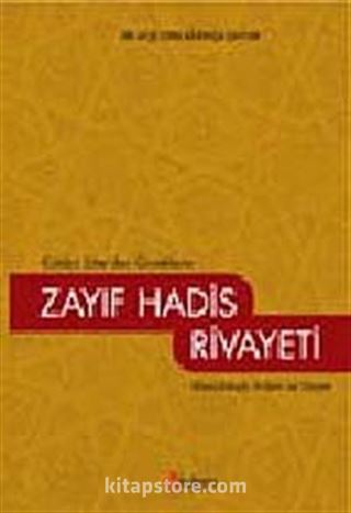 Zayıf Hadis Rivayeti