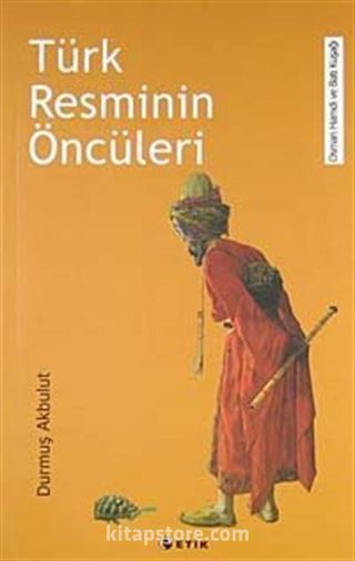 Türk Resminin Öncüleri