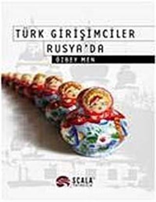 Türk Girişimciler Rusya'da