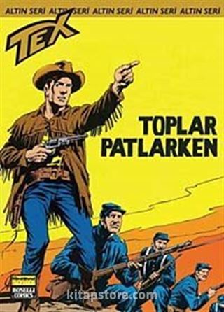 Altın Tex Sayı:114 Toplar Patlarken