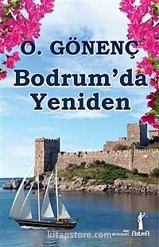 Bodrum'da Yeniden