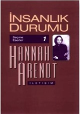 İnsanlık Durumu / Hannah Arendt