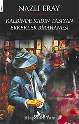 Kalbinde Kadın Taşıyan Erkekler Birahanesi