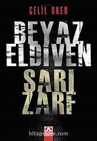 Beyaz Eldiven Sarı Zarf