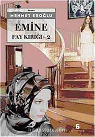 Emine - Fay Kırığı 2