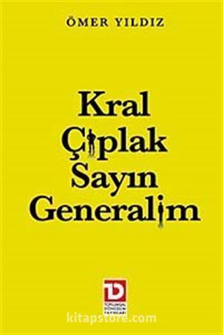 Kral Çıplak Sayın Generalim