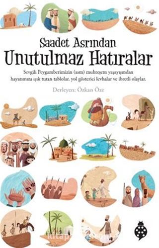 Saadet Asrından Unutulmaz Hatıralar