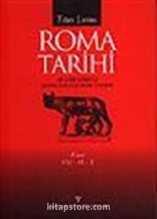 Roma Tarihi - Kitap VIII-IX-X