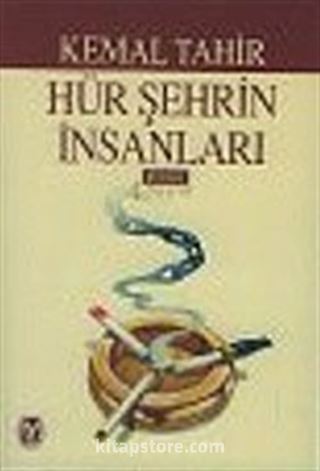 Hür Şehrin İnsanları (Tek Cilt)