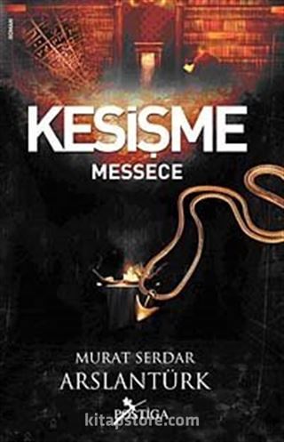 Kesişme / Messece