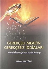 Gerekçeli Meal'in Gerekçesiz İddiaları