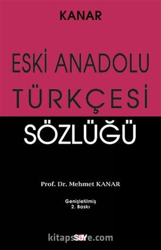 Eski Anadolu Türkçesi Sözlüğü