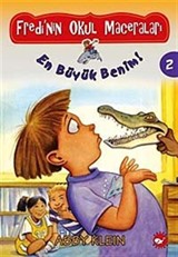 Fredi'nin Okul Maceraları 2 / En Büyük Benim