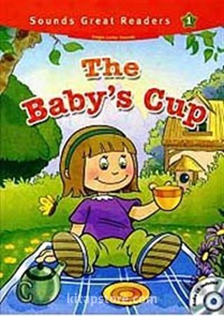 The Baby's Cup +CD (Sounds Great Readers-1)