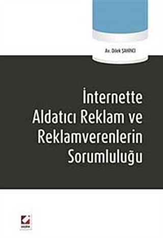 İnternette Aldatıcı Reklam ve Reklamverenlerin Sorumluluğu