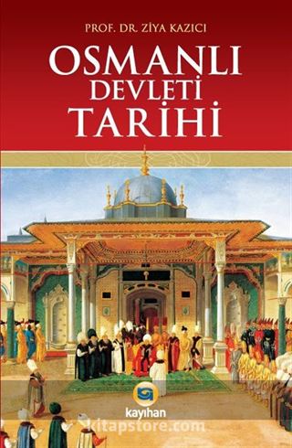 Osmanlı Devleti Tarihi