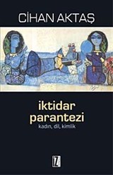 İktidar Parantezi