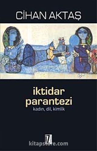 İktidar Parantezi