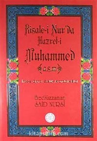 Risale-i Nur'da Hazret-i Muhammed (a.s.m.)