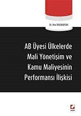 AB Üyesi Ülkelerde Mali Yönetişim ve Kamu Maliyesinin Performans İlişkisi