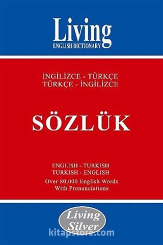 Living Silver / İngilizce-Türkçe - Türkçe-İngilizce Sözlük