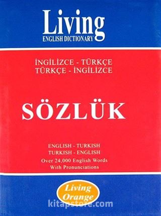 Living Orange / İngilizce-Türkçe - Türkçe-İngilizce Sözlük